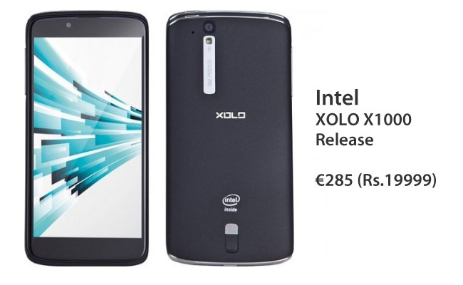 Intel XOLO launched X1000 smartphone Price €285 (INR19999)