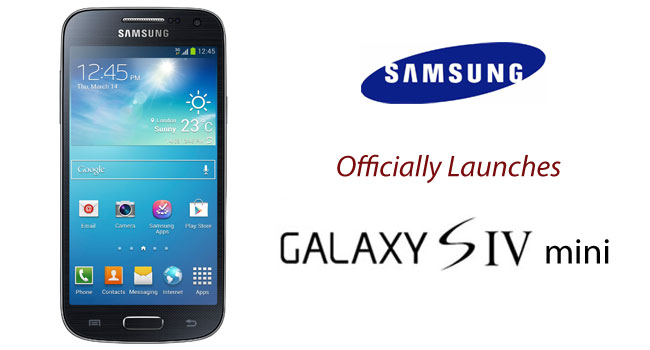 Samsung Officially unveils Galaxy S4 mini