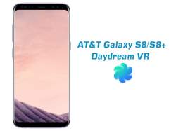 AT&T rolling out Daydream VR and August patch for Galaxy S8/S8+