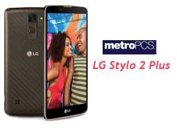 LG Stylo 2 Plus for MetroPCS released